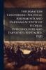 Information Concerning Political Assessments and Partisan Activity of Federal Officeholders and Employees. September 1920