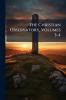 The Christian Observatory Volumes 3-4