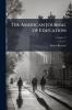 The American Journal of Education; Volume 27