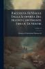 Raccolta Di Viaggi Dalla Scoperta Del Nuovo Continente Fino A' Di Nostri; Volume 12