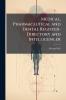 Medical Pharmaceutical and Dental Register-Directory and Intelligencer