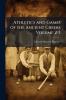 Athletics and Games of the Ancient Greeks Volume 2-3