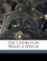 The Church in Wales a Speech Volume Talbot Collection of British Pamphlets