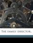 The Family Director..