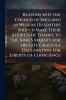 Reasons why the Church of England as Well as Dissenters Should Make Their Address of Thanks to the King's Majesty for his Late Gracious Declaration for Liberty of Conscience