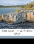 Railways in Western Asia