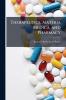 Therapeutics Materia Medica and Pharmacy
