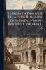 Le Règne De Philippe II Et La Lutte Religieuse Dans Les Pays-Bas Au Xvie Siècle Volumes 1-2