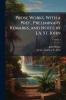 Prose Works. With a Pref. Preliminary Remarks and Notes by J.A. St. John; Volume 3