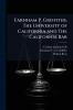 Farnham P. Griffiths The University of California and The California Bar