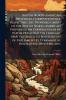 British North American Provinces. Correspondence Respecting the Proposed Union of the British North American Provinces. (In Continuation of Papers Presented 7th February 1865) Presented to Both Houses of Parliament by Command of Her Majesty 8th February