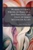 Woman Suffrage Wrong in Principle and Practice ; an Essay by James McGrigor Allan
