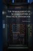 The Management of Accumulators; a Practical Handbook