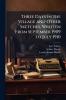 Three Days in the Village and Other Sketches Written From September 1909 to July 1910