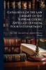 Catalogue of the law Library of the Supreme Court Appellate Division Fourth Department
