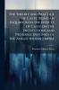 The Theory and Practice of Caste; Being an Inquiry Into the Effects of Caste on the Institutions and Probable Destinies of the Anglo-Indian Empire