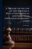 A Treatise on the law of Fire Insurance With a Philosophical and Analytical Discussion of Leading Cases
