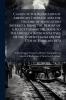 Causes of the Reduction of American Tonnage and the Decline of Navigation Interests Being the Report of a Select Committee Made to the House of Representatives of the United States on the 17th of February 1870