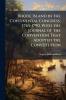 Rhode Island in the Continental Congress 1765-1790. With the Journal of the Convention That Adopted the Constitution