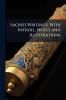 Sacred Writings. With Introd. Notes and Illustrations