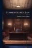 Common School Law
