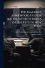 The Teacher's Handbook. A Guide for use in the Schools of the City of New York