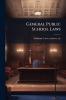 General Public School Laws
