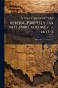 A History of the General Property tax in Illinois Volume v. 3 no. 1-2