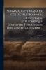 Summa Augustiniana Ex Collectis Ordinatis Disputatis Explicatisque Sententiis Theologicis Divi Aurelii Augustini ...