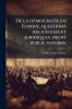 De la démocratie en Europe; questions religieuses et juridiques droit public interne