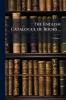 The English Catalogue of Books ...; Volume 1