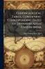 Chronological Tables Containing Corresponding Dates of Different Aeras Used in India
