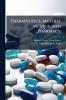 Therapeutics Materia Medica and Pharmacy