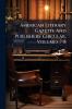 American Literary Gazette And Publishers' Circular Volumes 7-8