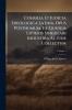 Consilia Et Judicia Theologica Latina Opus Posthumum Ex Ejusdem Litteris Singulari Industria Ac Fide Collectum; Volume 1