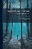 Essais De Montaigne Volumes 3-4