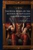 The Rival Roses by the Author of 'royalists and Roundheads'