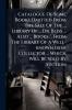 Catalogue Of Some Books Omitted From The Sale Of The ... Library Of ... Dr. Bliss ... Also ... Books ... From The Library Of A Well-known Irish Collector ... Which Will Be Sold By Auction