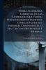 Teoría Algebraica Elemental De Las Cantidades Que Varían Por Incrementos Positivos O Negativos De Sus Variables Componentes O Sea Cálculo Diferencial E Integral