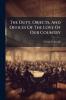 The Duty Objects And Offices Of The Love Of Our Country