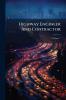 Highway Engineer And Contractor; Volume 7