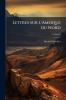 Lettres sur l'Ameique du Nord; Volume 2