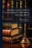 Mining Laws United States and California Volume No.75