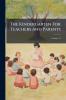 The Kindergarten For Teachers And Parents; Volume 13