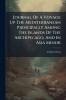 Journal Of A Voyage Up The Mediterranean Principally Among The Islands Of The Archipelago And In Asia Minor