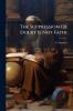 The Suppression Of Doubt Is Not Faith