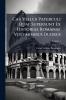 Caii Velleii Paterculi Quae Supersunt Ex Historiae Romanae Voluminibus Duobus