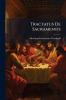 Tractatus De Sacramentis