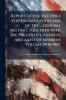 Report of the Meetings for Organization and of the ... General Meeting Together With the President's Address and a List of Members Volume 1906-1907