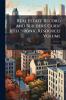 Real Estate Record and Builders' Guide [electronic Resource] Volume; Volume 31